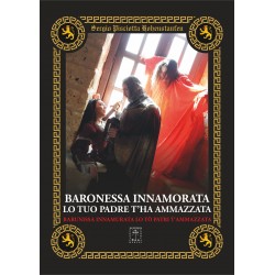 Sergio Pisciotta - BARONESSA INNAMORATA LO TUO PADRE T'HA AMMAZZATA